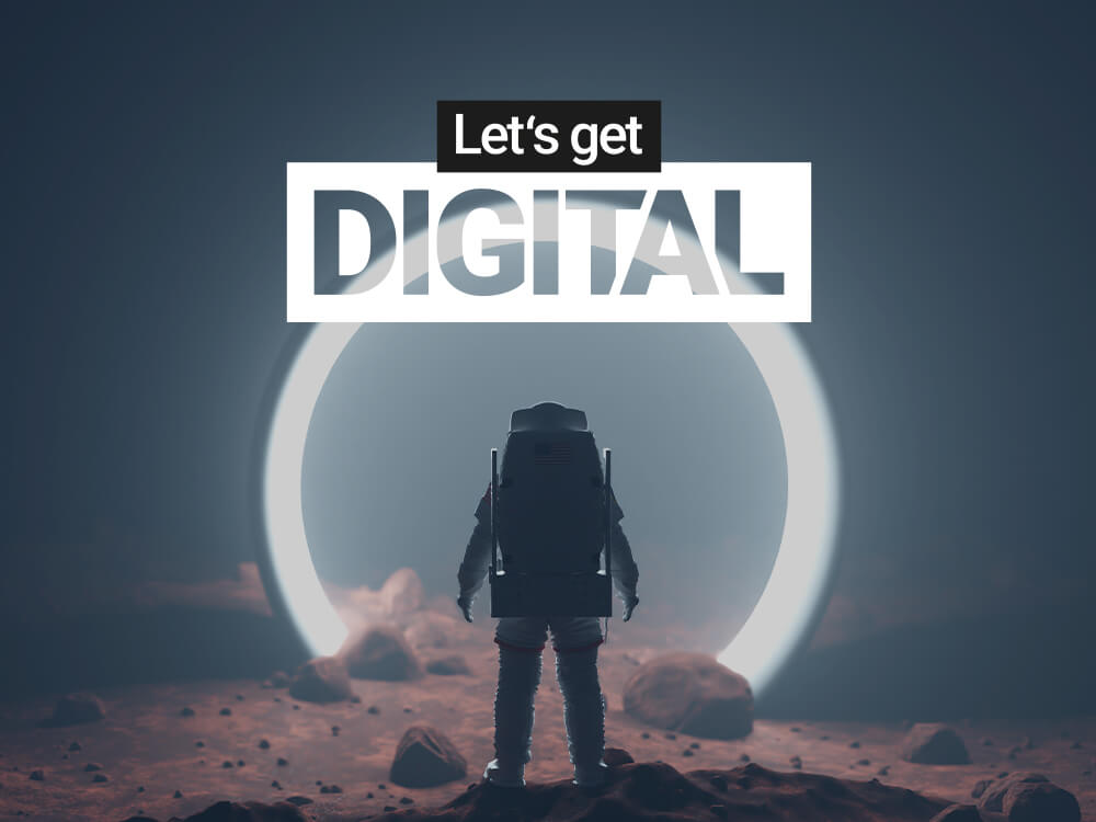 Let's get digital
