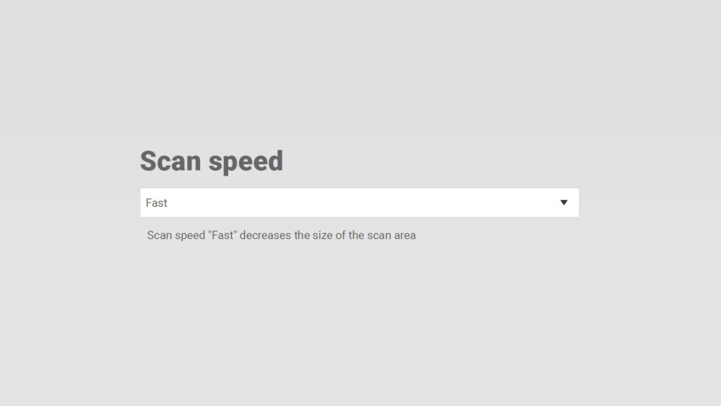 Scan Speed Options